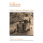 Sifters: Native American Women's Lives - Paperback