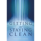 Getting and Staying Clean - Paperback