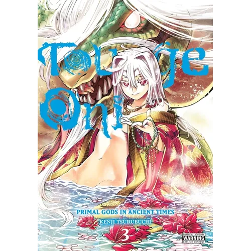 Touge Oni: Primal Gods in Ancient Times, Vol. 3 - Paperback