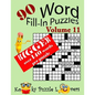 Word Fill-In Puzzles, Volume 11, 90 Puzzles, Over 140 words per puzzle - Paperback