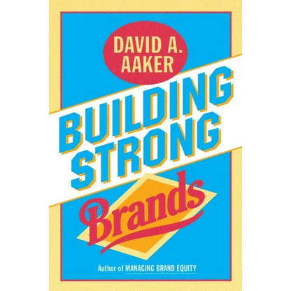Building Strong Brands - Hardcover