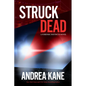Struck Dead - Hardcover
