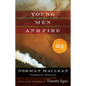 Young Men and Fire: Twenty-Fifth Anniversary Edition - Paperback