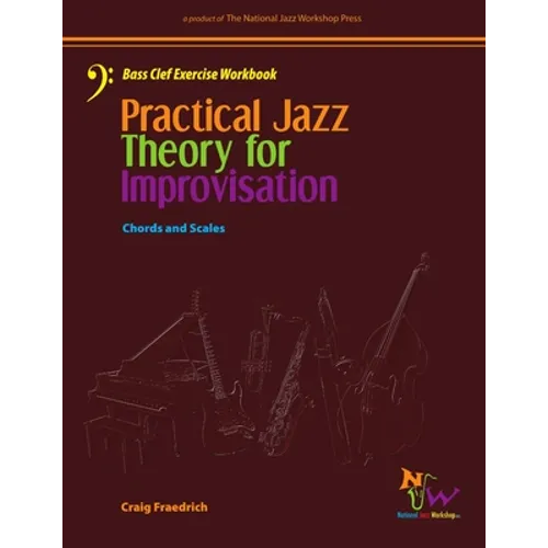 Practical Jazz Theory For Improvisation Bass Clef Exercise Workbook - Paperback