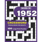 Born In 1952: Crossword Puzzle Book For Adults: Large Print Crossword Puzzles For Adults To Enjoy Holiday Solo time With Word Games - Paperback