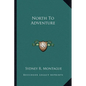North To Adventure - Paperback