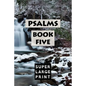 Psalms: Book Five - Paperback