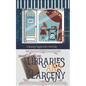 Libraries and Larceny - Paperback