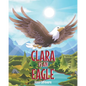 Clara Is an Eagle - Paperback