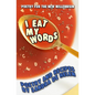 I Eat My Words: Poetry and Recipes - Paperback