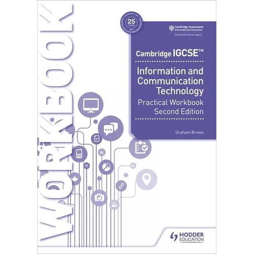 Cambridge IGCSE Information and Communication Technology Practical Workbook Second Edition: Hodder Education Group - Paperback