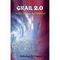 Grail 2.0 - Paperback