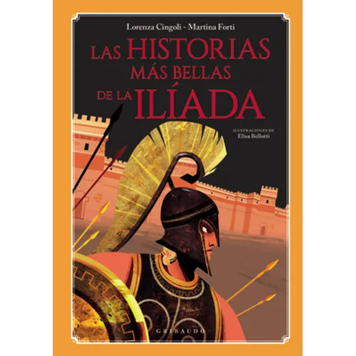 Historias Mas Bellas de la Iliada, Las - Hardcover