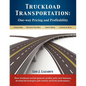 Truckload Transportation: One-Way Pricing & Profitability - Paperback