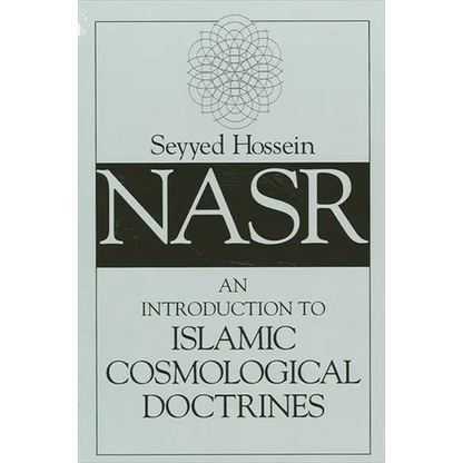 An Introduction to Islamic Cosmological Doctrines - Paperback