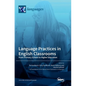 Language Practices in English Classrooms: From Primary School to Higher Education - Hardcover