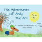 The Adventures of Andy the Ant - Paperback