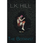 The Botanist - Paperback