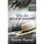 Who the Bishop Knows: Volume 3 - Paperback