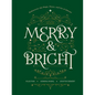 Merry and Bright: Rediscover the Hope, Peace, and Joy of Advent - Hardcover