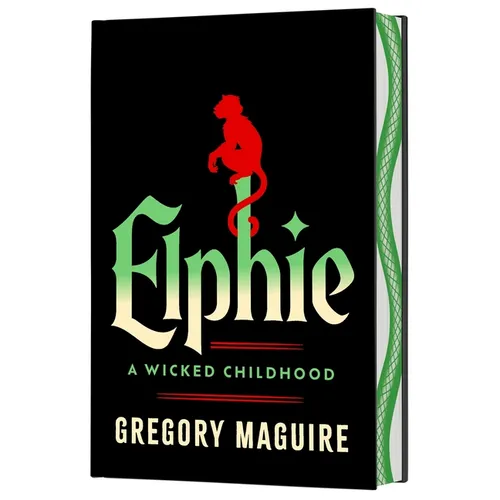 Elphie (Deluxe Limited Edition): A Wicked Childhood - Hardcover