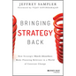 Bringing Strategy Back: How Strategic Shock Absorbers Make Planning Relevant in a World of Constant Change - Hardcover