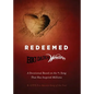 Redeemed: A Devotional Based on the #1 Classic Song That Has Inspired Millions - Paperback