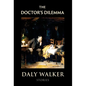 The Doctor's Dilemma: Stories - Hardcover