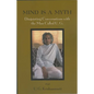 Mind Is a Myth: Disquieting Conversations with the Man Called U.G. - Paperback