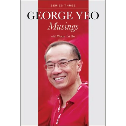 George Yeo: Musings - Series Three - Paperback