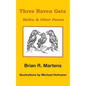 Three Raven Gate: Haiku & Other Poems - Paperback