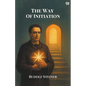 The Way Of Initiation - Paperback