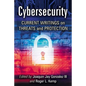 Cybersecurity: Current Writings on Threats and Protection - Paperback