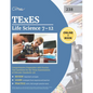 TExES Life Science 7-12 Study Guide: Comprehensive Preparation with Practice Test Questions for the Texas Examinations of Educator Standards 238 - Paperback