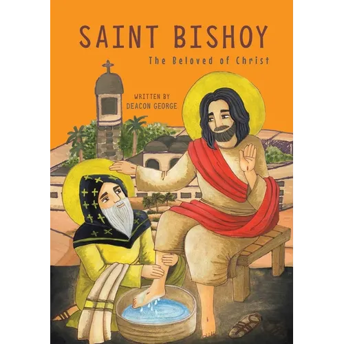 Saint Bishoy: The Beloved of Christ - Paperback