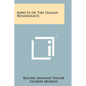 Aspects of the Italian Renaissance - Paperback