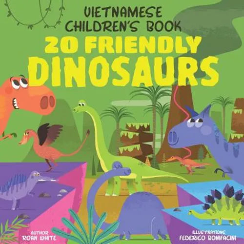 Vietnamese Children's Book: 20 Friendly Dinosaurs - Paperback