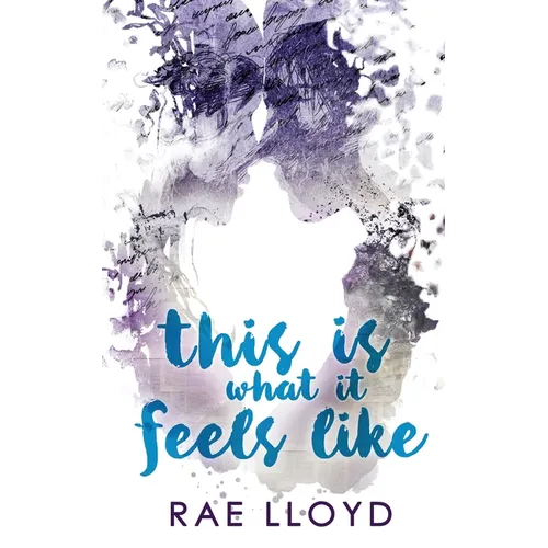 This Is What It Feels Like - Paperback
