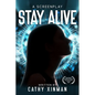 Stay Alive - Paperback