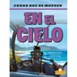 En El Cielo (in the Sky) - Library Binding