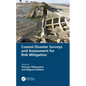 Coastal Disaster Surveys and Assessment for Risk Mitigation - Hardcover