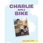 Charlie Buys a Bike - Paperback