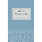 Metapoetical: poetry for poets - Paperback