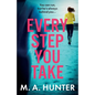 Every Step You Take - Paperback