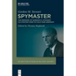 Spymaster: The Memoirs of Gordon M. Stewart, CIA Station Chief in Cold War Germany - Hardcover