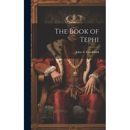 The Book of Tephi - Hardcover