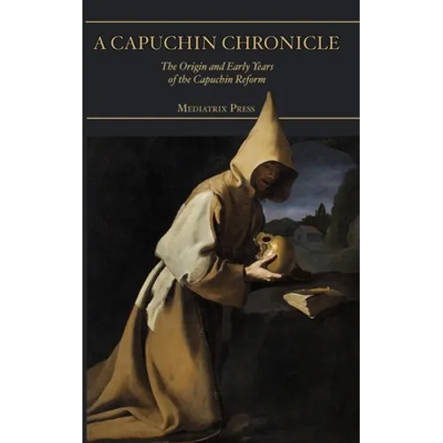 A Capuchin Chronicle - Paperback