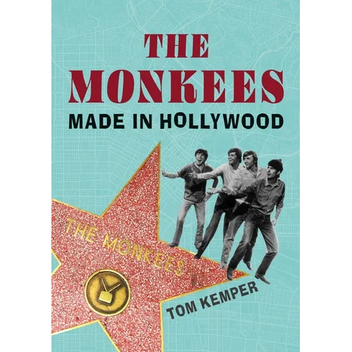 The Monkees: Made in Hollywood - Paperback
