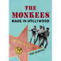 The Monkees: Made in Hollywood - Paperback