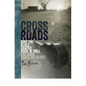 Crossroads: How the Blues Shaped Rock 'n' Roll (and Rock Saved the Blues) - Hardcover